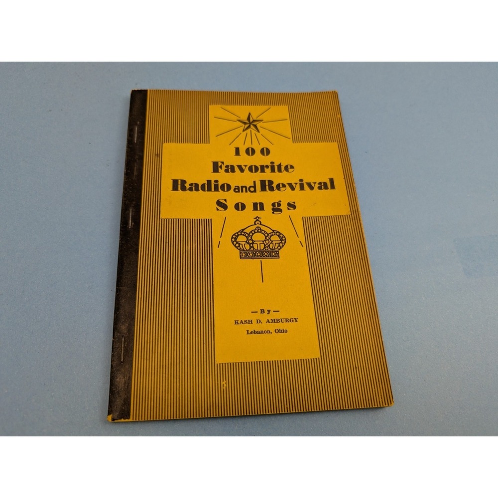 Vintage Radio Preacher Kash Amburgy 100 Prayer Revival Songs Book 1950s